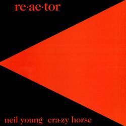 Neil Young : Re-Ac-Tor (LP)